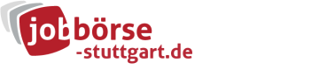 Jobbörse Stuttgart - Aktuelle Stellenangebote in Ihrer Region